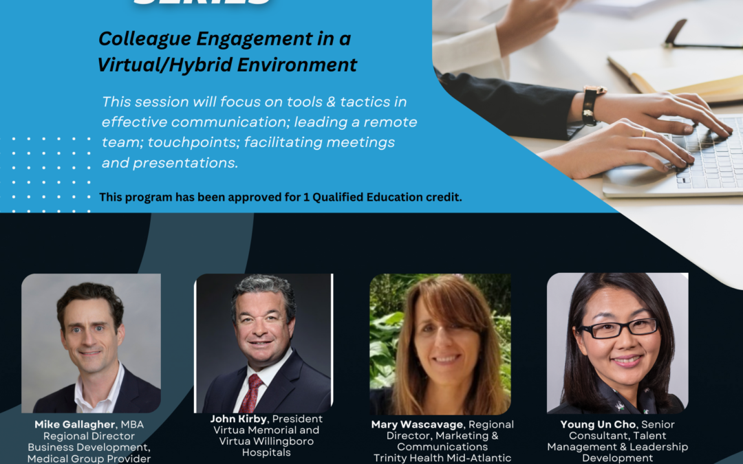 PHO Leadership Series: Colleague Engagement in a Virtual/Hybrid Environment